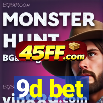9d bet